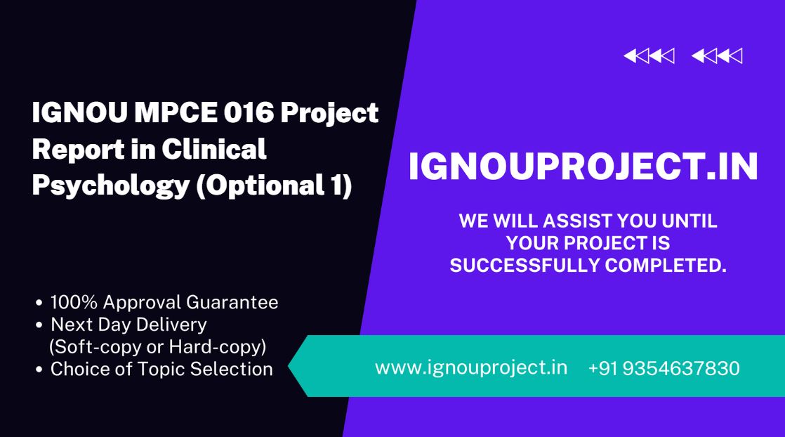 IGNOU MPCE 016 Project Report in Clinical Psychology (Optional 1)