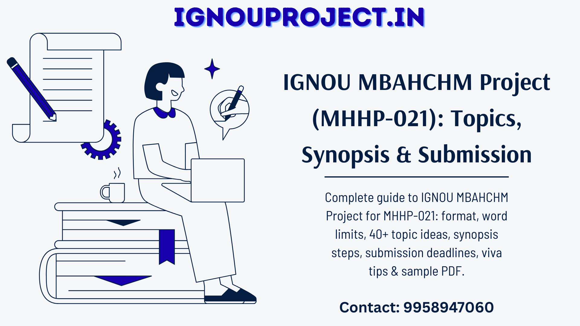 IGNOU MBAHCHM Project (MHHP-021) - Topics, Synopsis & Submission